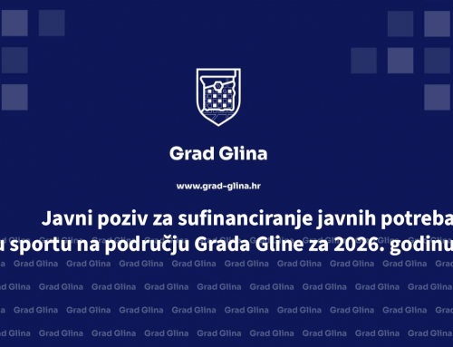 Javni poziv za sufinanciranje javnih potreba u sportu na području Grada Gline za 2026. godinu