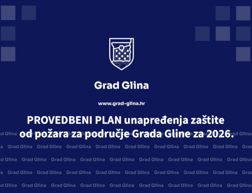 PROVEDBENI PLAN  unapređenja zaštite od požara za područje Grada Gline za 2026.